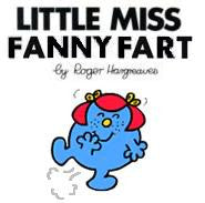 Little Miss Fanny Fart - Short Sleeved T-Shirt