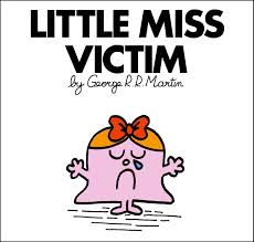 Little Miss Victim - Short Sleeved T-Shirt